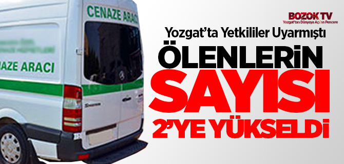 Yozgat'ta KKKA tanısıyla ölenlerin sayısı 2'ye çıktı
