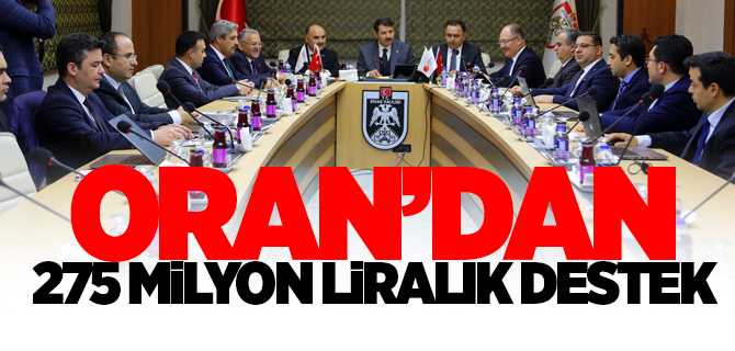ORAN'dan 275 Milyon Liralık Destek