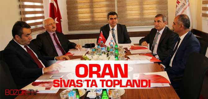 Oran Sivas'ta Toplandı