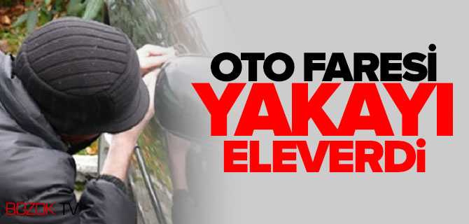 Oto Faresi Yakayı Ele Verdi