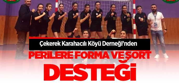 Çekerek Karahacılı Köyü Derneği tarafından Perilere forma desteği