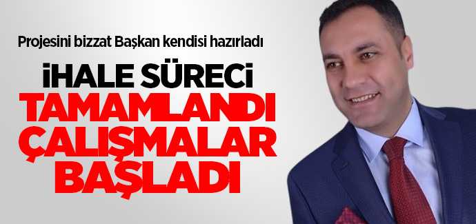 Başkan Ekinci projesini bizzat kendisi hazırladı