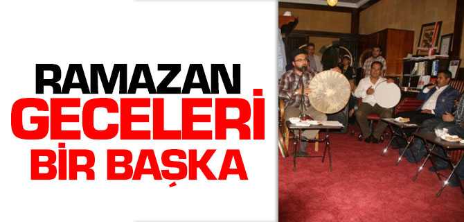 Ramazan Geceleri Yozgat'ta Bir Başka