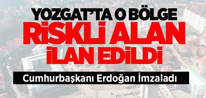 Yozgat'ta Menekşe Evler riskli alan ilan edildi