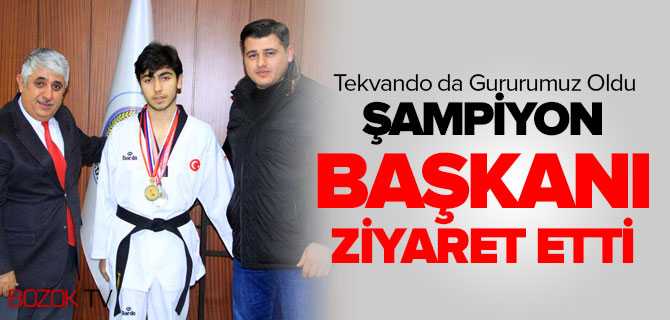 Tekvando Şampiyonu Akgül, Başkan Şimşek'i Ziyaret  Etti