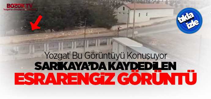 Yozgat'ta esrarengiz görüntü, herkes bunun konuşuyor