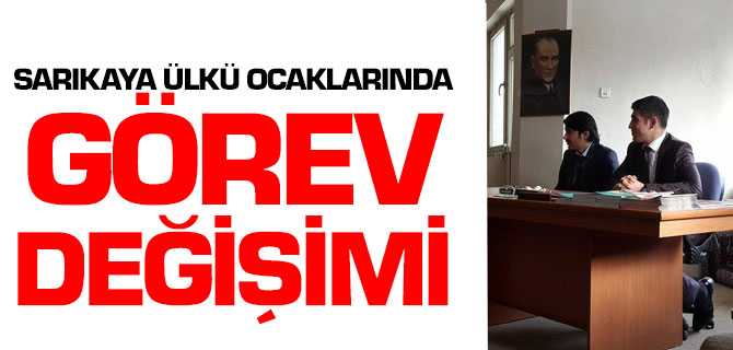 Sarıkaya Ülkü Ocaklarında Devir Teslim