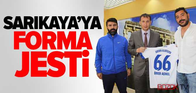 Sarıkaya'ya Forma Jesti