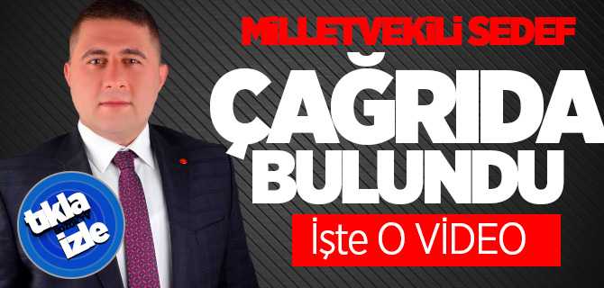 Vekil Sedef Çağrıda Bulundu, işte o video