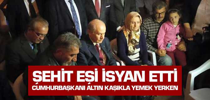 Şehit Eşi İsyan Etti Cumhurbaşkanı