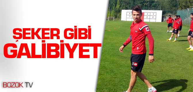Şeker Gibi Galibiyet