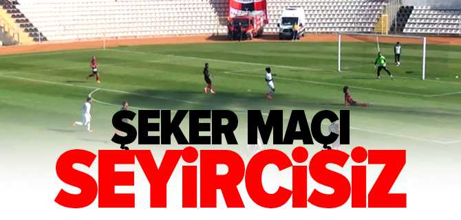 Şeker Maçı Seyircisiz
