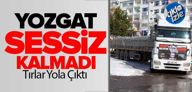 Yozgat Halep'e Sessiz Kalmadı