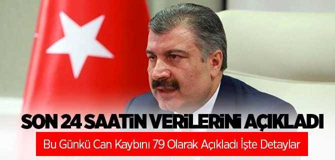 Bakan Koca açıkladı hayatını Kaybedenlerin sayısı 356 oldu