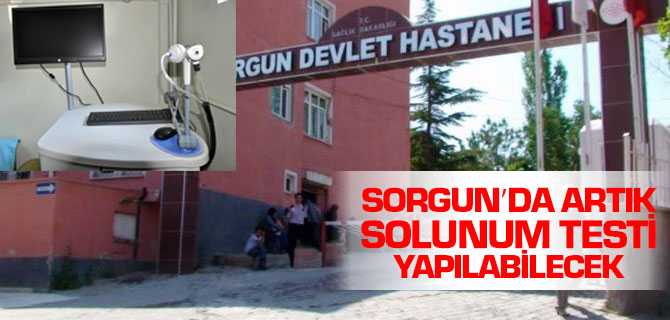 Sorgun Devlet Hastanesinde Solunum Testi Yapılabilecek