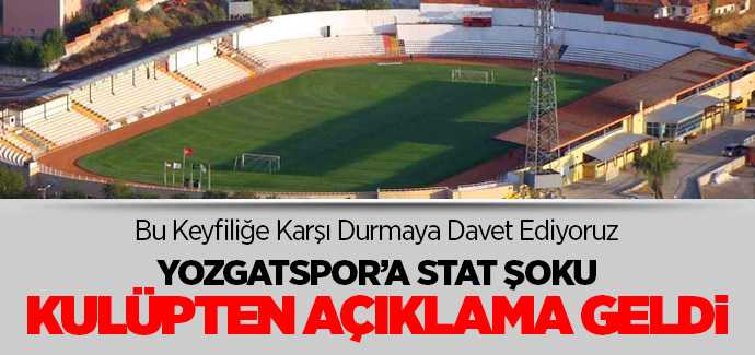Yozgatspor 1959 FK'ya TFF'dan stat şoku