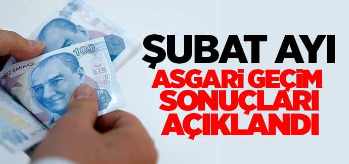 Şubat 2021 Asgari Geçim sonuçları açıklandı