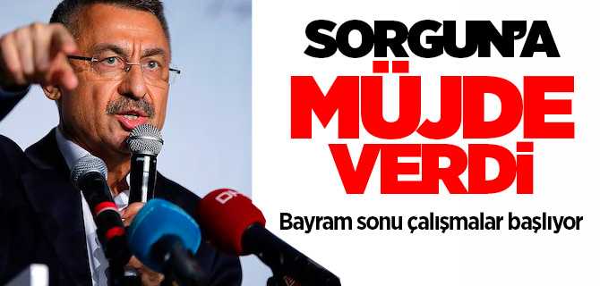 Oktay, Sorgun'a müjde verdi