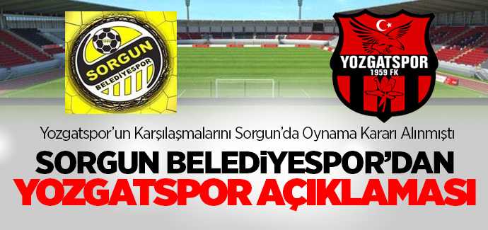 Sorgun Belediyespor'dan Yozgatspor açıklaması, misafir değilsiniz ev sahibisiniz