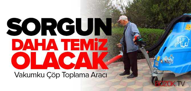 Sorgun'a Vakumlu Temizlik Aracı
