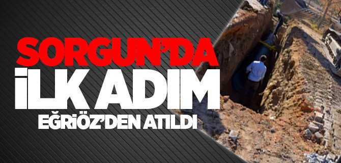 Sorgun Belediyesi Altyapı Çalışmalarına Eğriöz'den Başladı