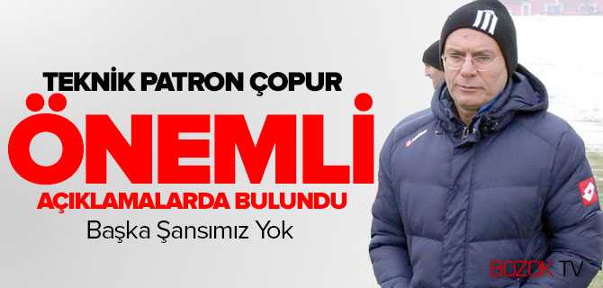 Çopur, Başka Şansımız Yok