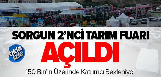 Sorgun 2'nci Tarım Fuar Açıldı