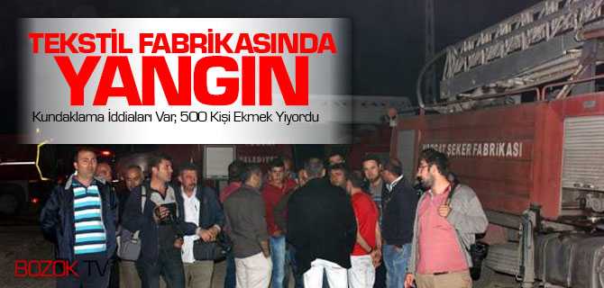 Sorgun'da Tekstil Fabrikasında Yangın Çıktı