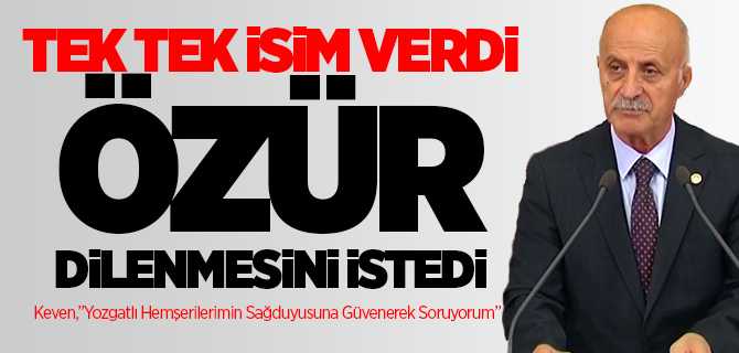 Keven, Özür Dilenmesini İstedi