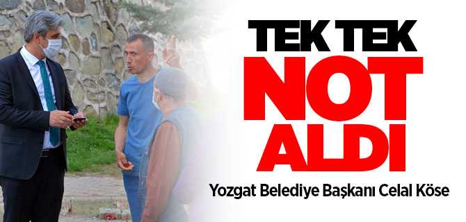 Başkan Köse, tek tek not aldı