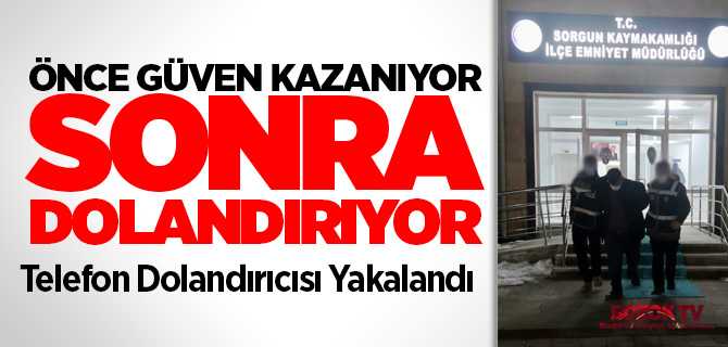 Telefon dolandırıcısı kıskıvrak yakalandı