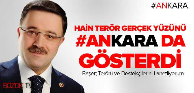 Başer; Terörü ve Destekçilerini Lanetliyorum