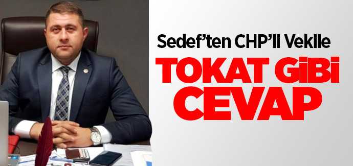 MHP Yozgat Milletvekili Sedef'ten CHP'li vekile tokat gibi cevap
