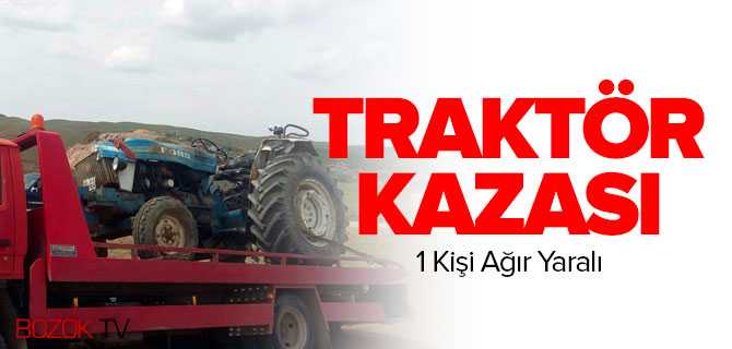 Yerköy'de Traktör Kazası