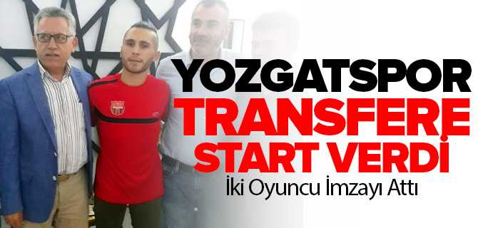 Yozgatspor Transfere Start Verdi
