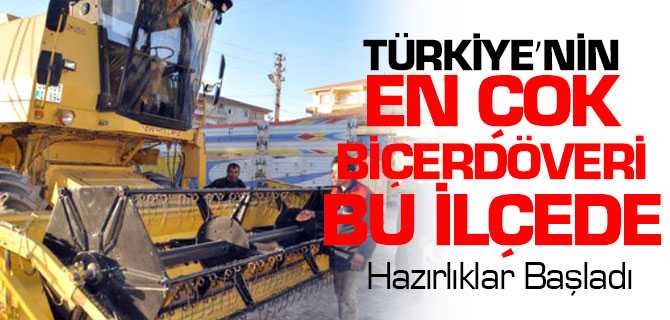 Türkiye'nin En Çok Biçerdöveri Bu İlçede