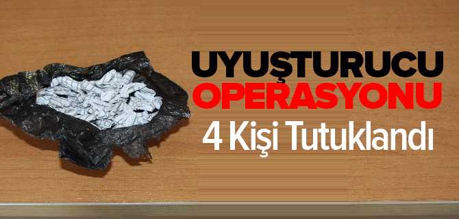 Yozgat'ta Uyuşturucudan 4 Kişi Tutuklandı