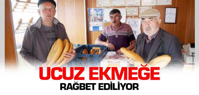 Ucuz Ekmeğe Rağbet Ediliyor