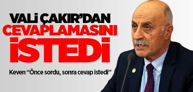 CHP Milletvekili Keven, Yozgat Valisi Çakır'dan cevap istedi