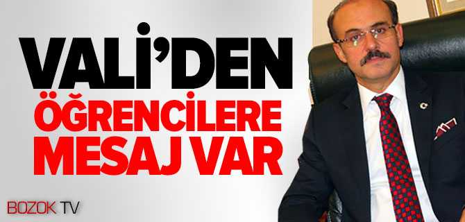 Vali'den Öğrencilere Mesaj Var