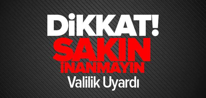 Valilik Telefon Dolandırıcılarına Karşı Uyardı