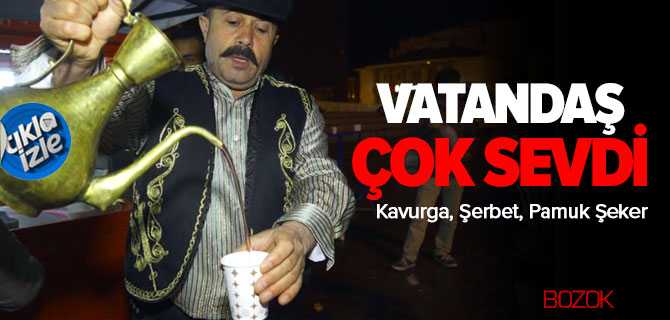 Vatandaş Çok Sevdi