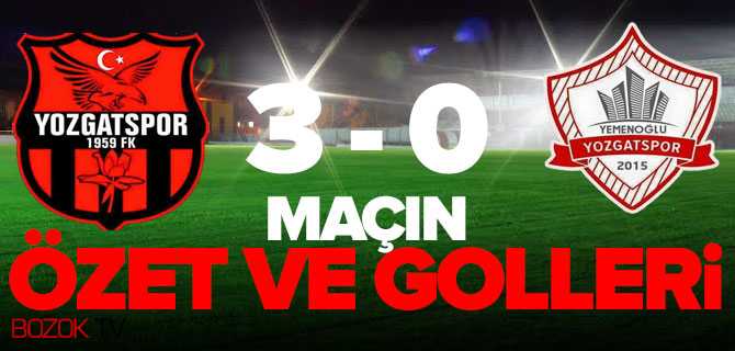 Yozgatspor 1959 FK 3-0 Yemenoğlu Yozgatspor
