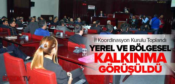 İl Koordinasyon Kurulu Toplandı