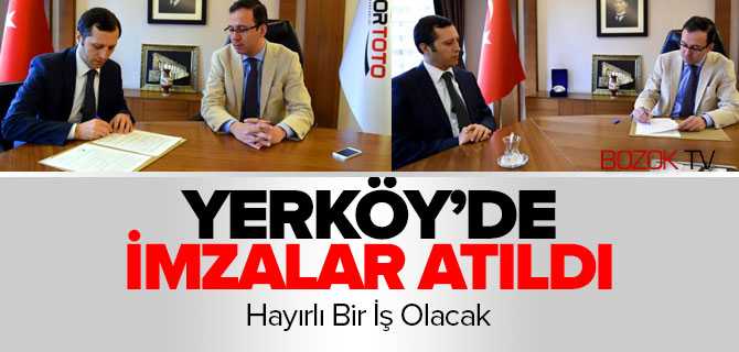 Yerköy'de İmzalar Atıldı