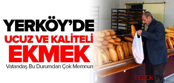 Yerköy Belediyesinden Ucuz ve Kaliteli Ekmek