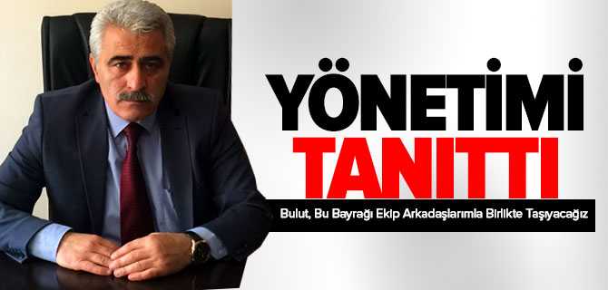 Bulut, Yönetimi Tanıttı