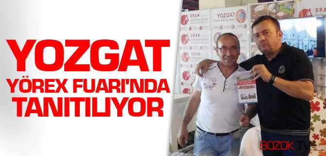 Yozgat Yörex Fuarında Tanıtılıyor