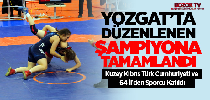 Okul Sporları Gençler Grekoromen Türkiye Şampiyonası Yozgat'ta düzenlendi