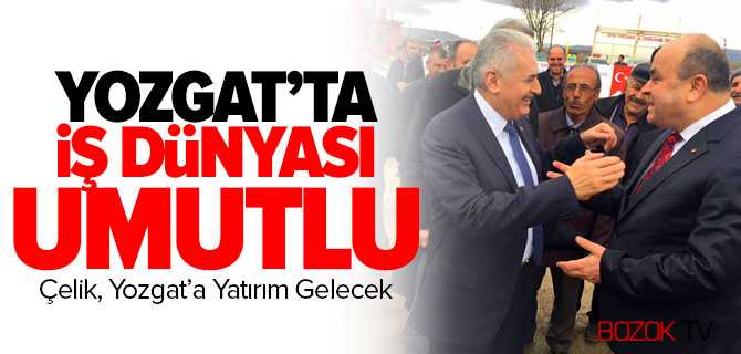 Yozgat'ta İş Dünyası Umutlu